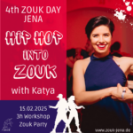 4th Zouk Day Jena: Hip Hop into Zouk with Katya